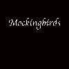 Mockingbirds
